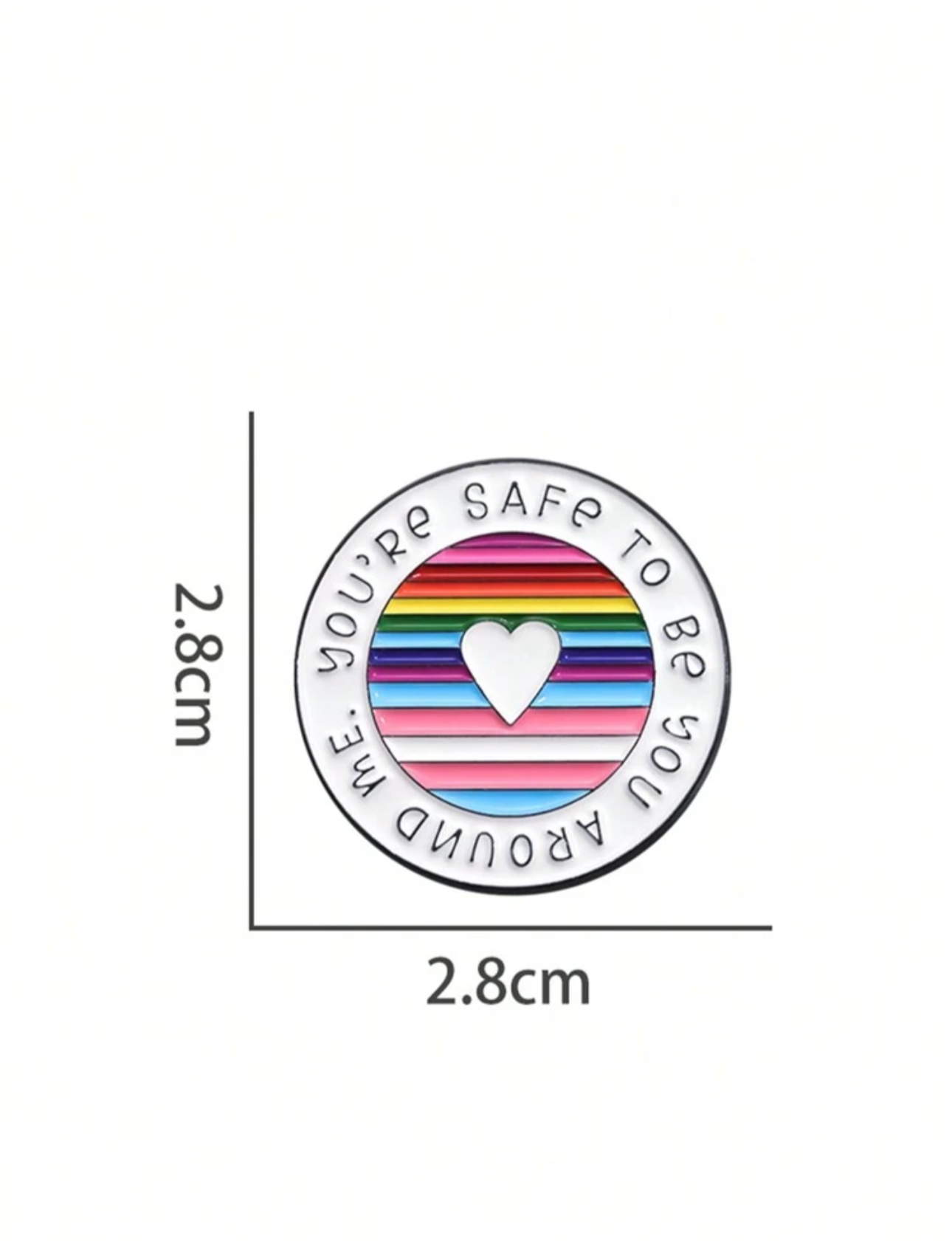 You're Safe To Be You Around Me Pin