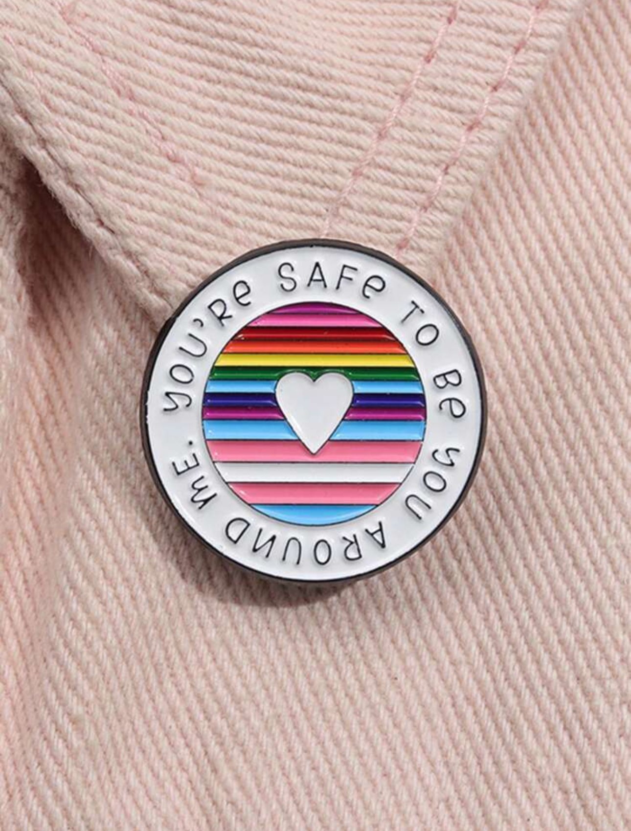 You're Safe To Be You Around Me Pin